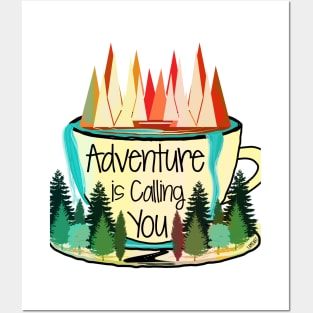 Adventure is Calling You Posters and Art